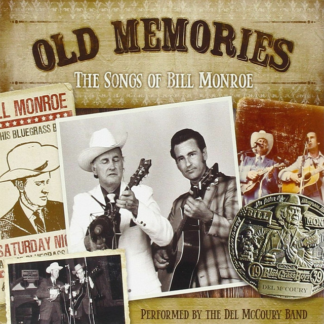 Old Memories: The Songs of Bill Monroe cover