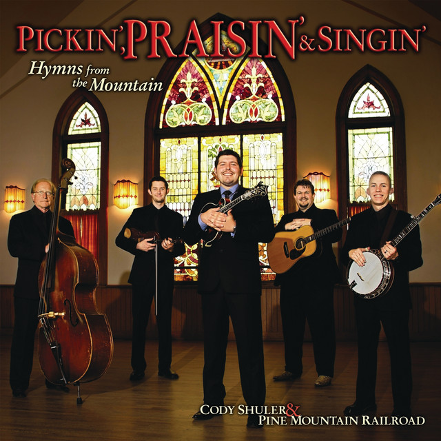 Pickin’, Praisin’, and Singin’: Hymns From the Mountain cover