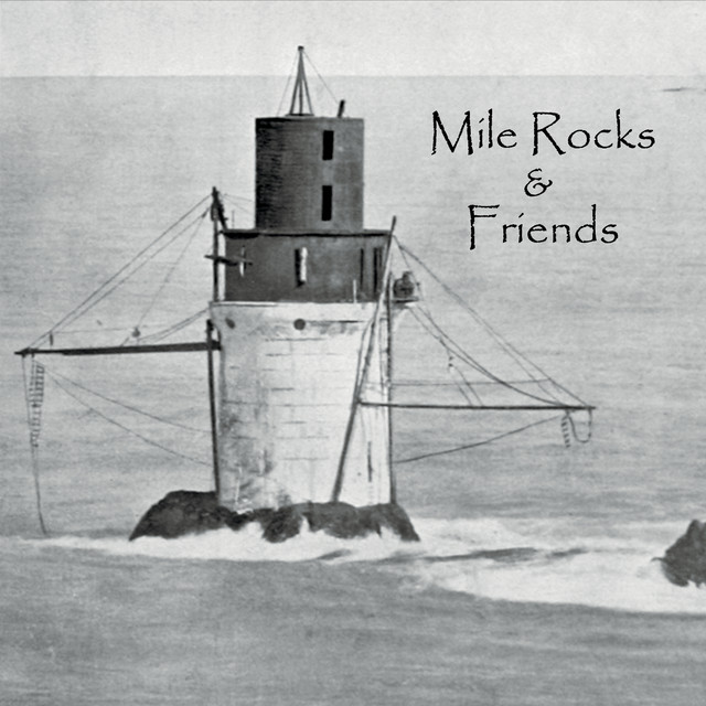 Mile Rocks and Friends cover