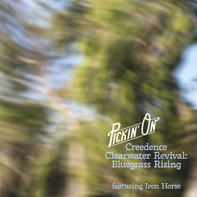 Pickin’ On Creedence Clearwater Revival: Bluegrass Rising cover