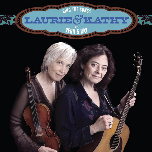 Laurie and Kathy Sing the Songs of Vern and Ray cover