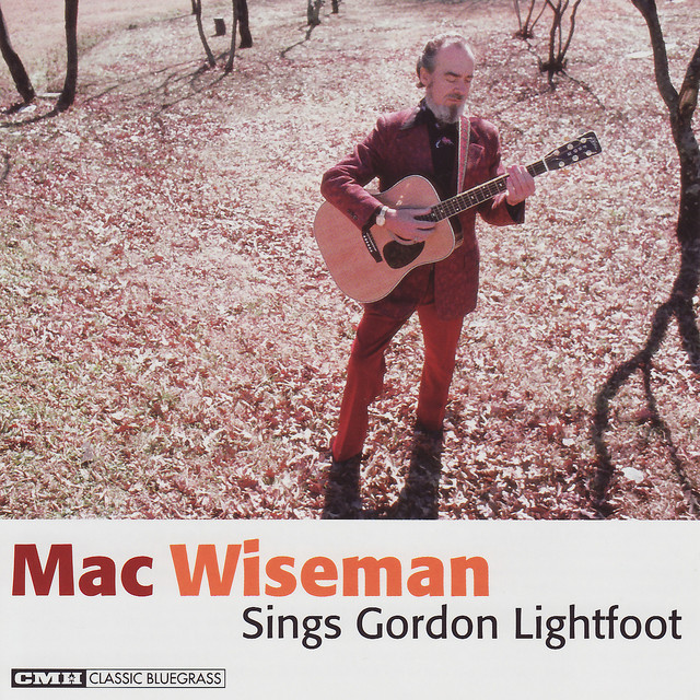 Mac Wiseman Sings Gordon Lightfoot cover