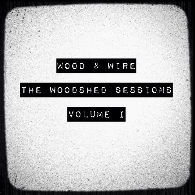 The Woodshed Sessions Vol. 1 cover