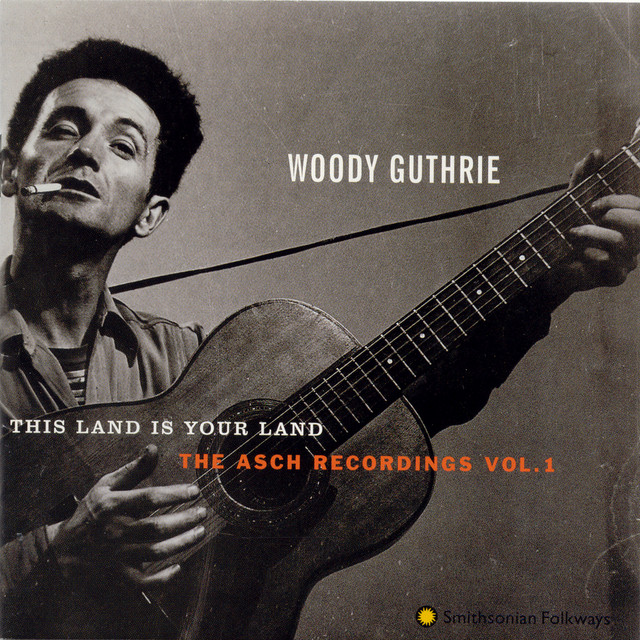 This Land Is Your Land: The Asch Recordings, Vol. 1 cover