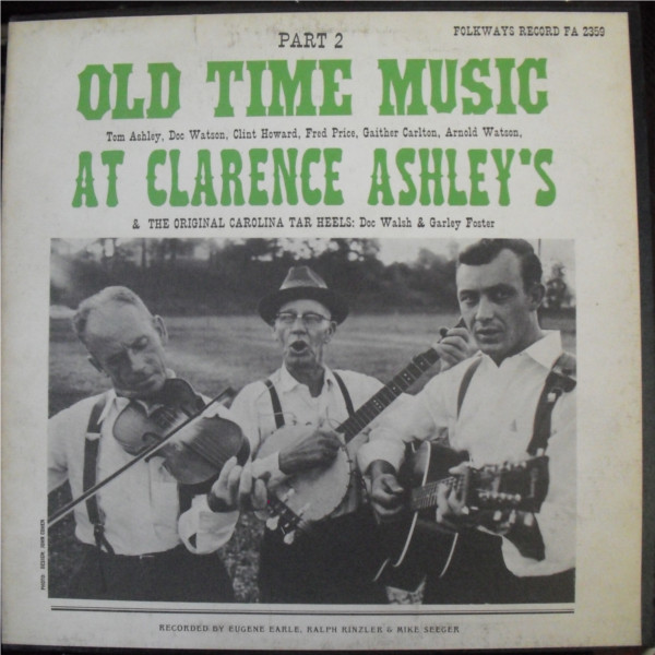 Old Time Music at Clarence Ashley’s Part 2 cover