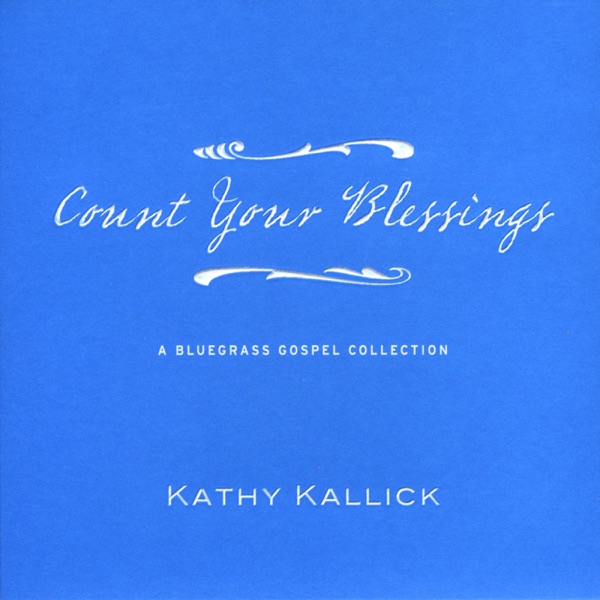 Count Your Blessings: A Gospel Collection cover