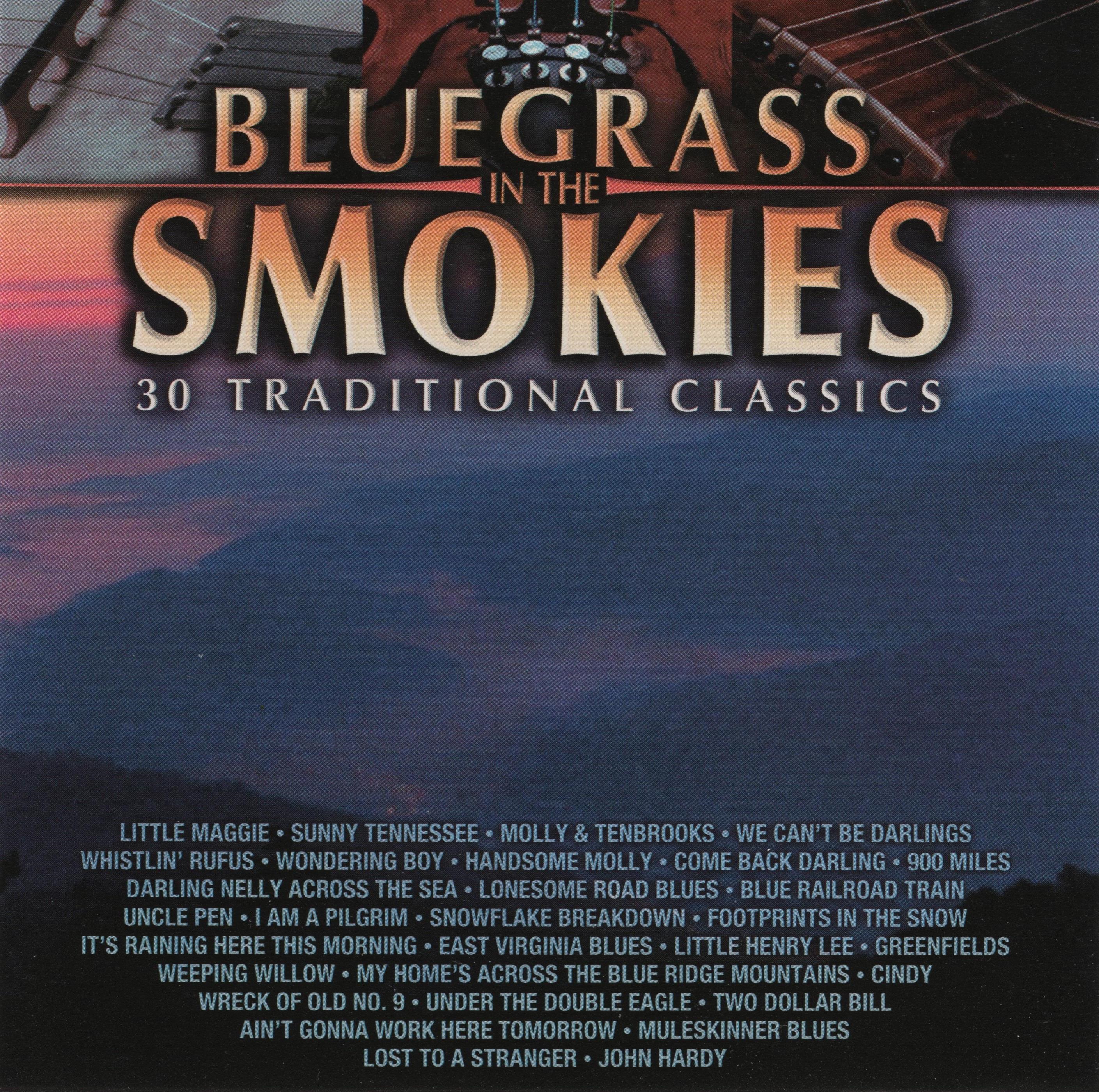 Bluegrass in the Smokies: 30 Traditional Classics cover